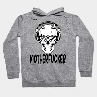 motherfucker Hoodie